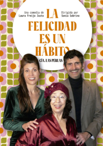 La felicidad es un hábito, obra de clausura del festival Dona CREA, viernes 13 de dicieembre 2024